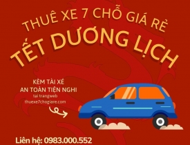 Cho Thuê Xe 7 Chỗ Giá Rẻ Tại Nhà Xe Tiến Thành Tết Dương Lịch 2024